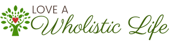 Love a Wholistic Life